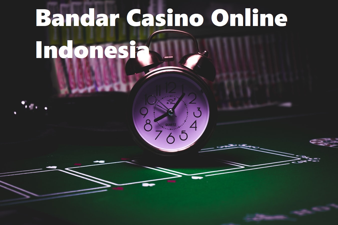 Bandar Casino Online Indonesia